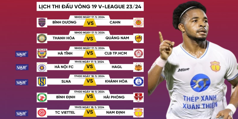 Tin V league tuần này: Lịch thi đấu vòng 19