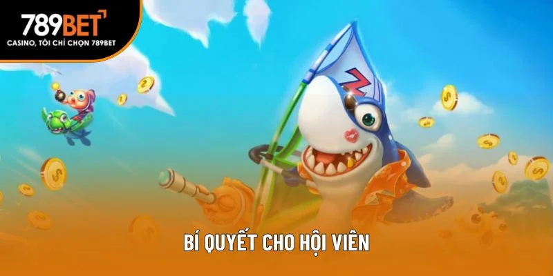 Bí quyết cho hội viên Bí quyết cho hội viên