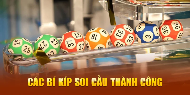 Các bí kíp soi cầu thành công Các bí kíp soi cầu thành công
