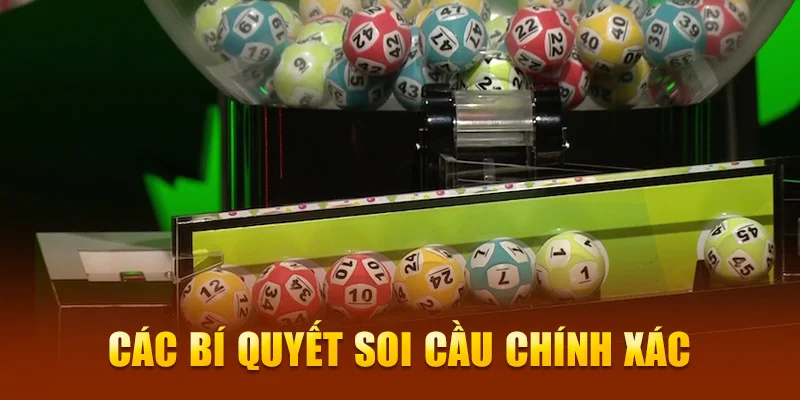 Các bí quyết soi cầu chính xác Các bí quyết soi cầu chính xác