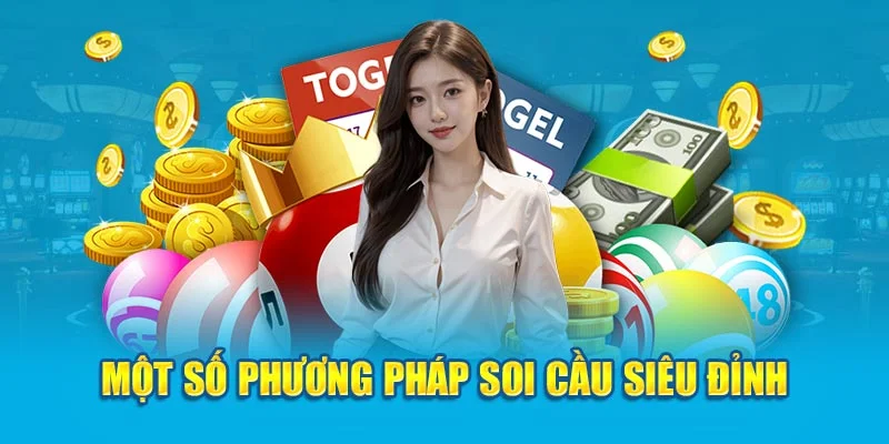 Một số phương pháp soi cầu siêu đỉnh Một số phương pháp soi cầu siêu đỉnh
