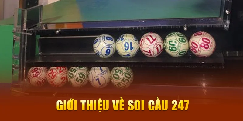 Giới thiệu về soi cầu 247 Giới thiệu về soi cầu 247