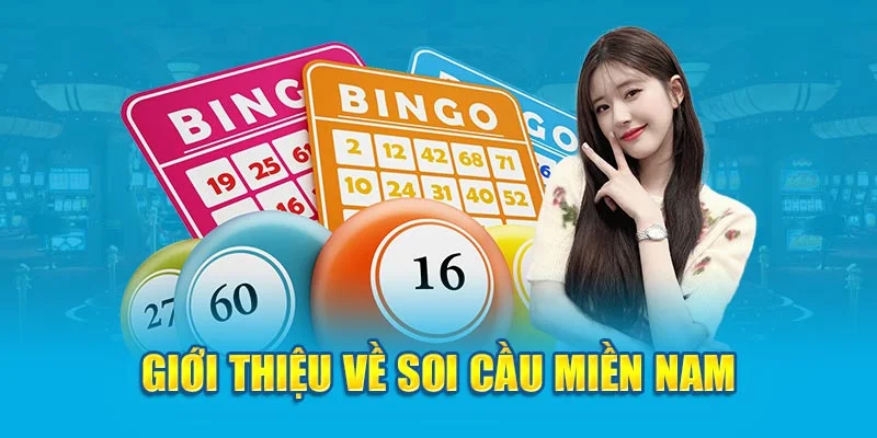 Giới thiệu về soi cầu miền Nam Giới thiệu về soi cầu miền Nam