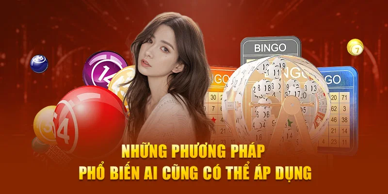 Những phương pháp phổ biến ai cũng có thể áp dụng Những phương pháp phổ biến ai cũng có thể áp dụng