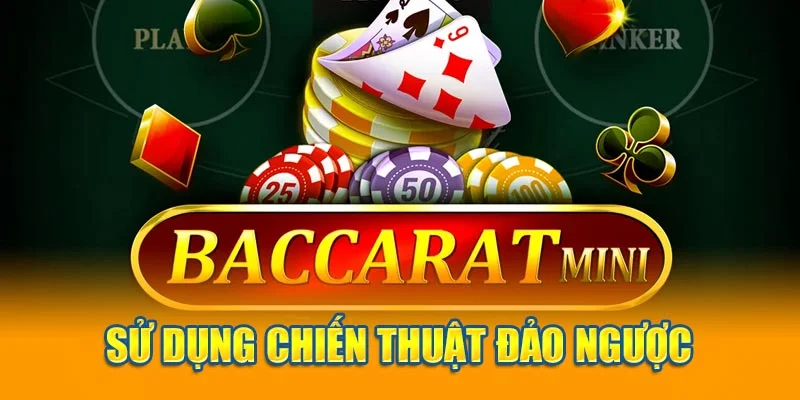 Sử dụng chiến thuật đảo ngược Sử dụng chiến thuật đảo ngược